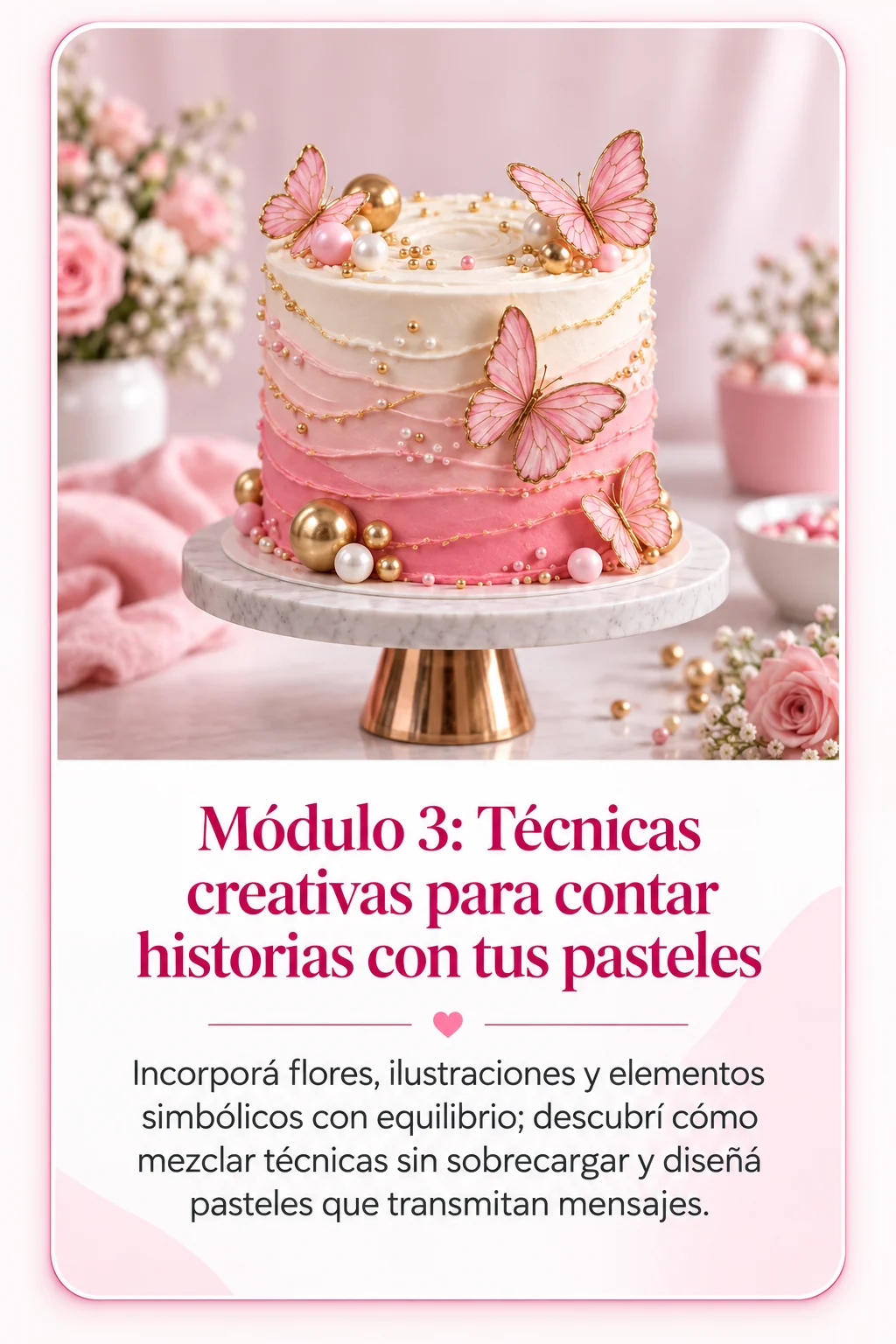 Módulo 3: Técnicas creativas para contar historias con tus pasteles